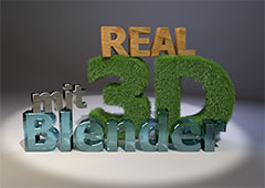 real 3D mit Blender real 3D mit Blender
